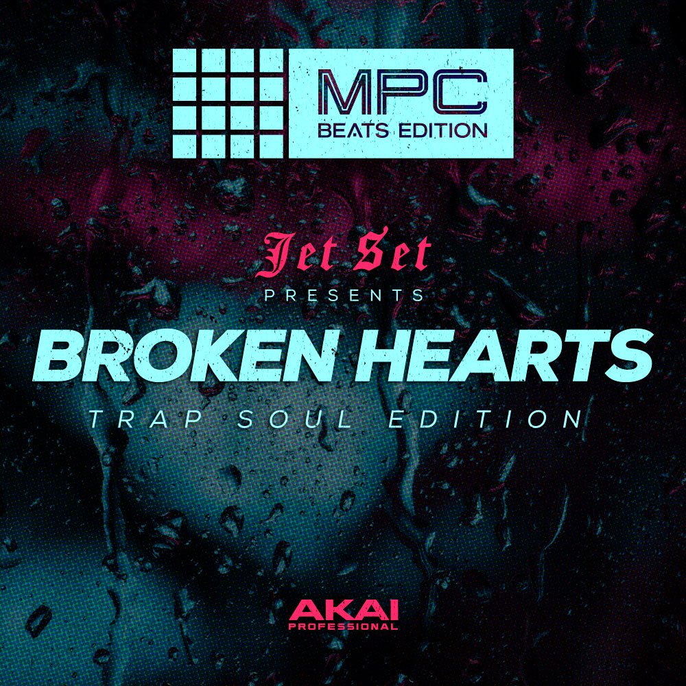 JetSet Broken Hearts TrapSoul MPC Beats Edition