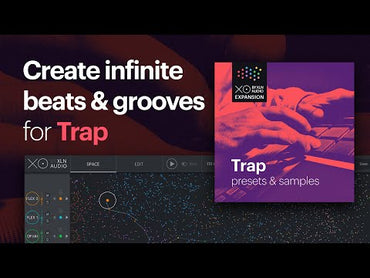 XO Expansion: Trap | XLN Audio