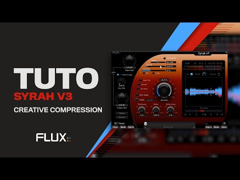 TUTO SYRAH : Creative Compression