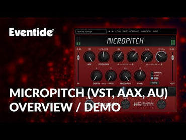 New Eventide MicroPitch Plug-in for Desktop & iOS - Video Thumbnail