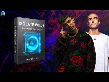 Isolate Vol. 3 - Minimal Tech House Pack | Phantom Sounds
