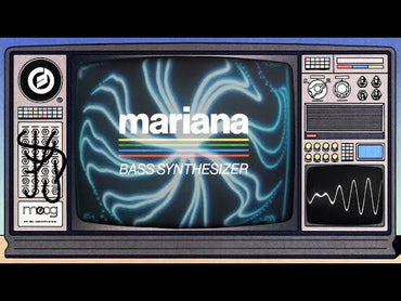Mariana | Moog