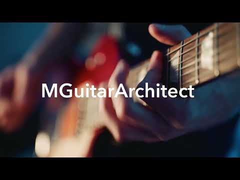 MGuitarArchitect: Quick Introduction