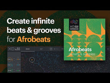 XO Expansion: Afrobeats | XLN Audio