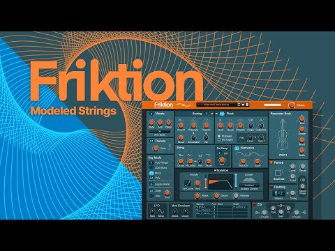 Friktion Modeled Strings