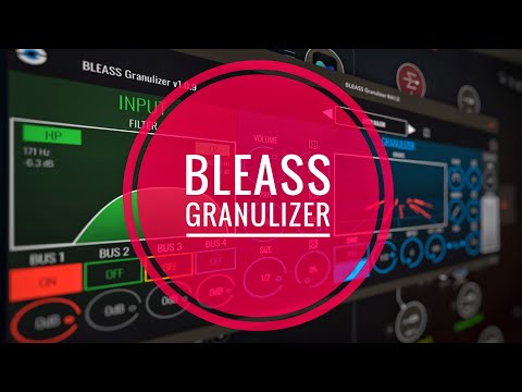 BLEASS Granulizer