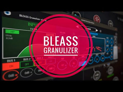 BLEASS Granulizer