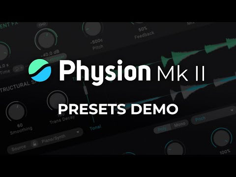 Physion Mk II Plug-in Preset Demo - Video Thumbnail
