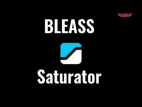 BLEASS Saturator