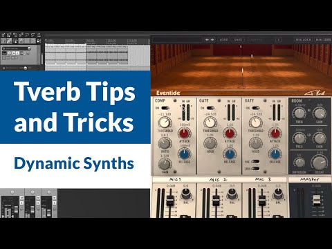 Eventide Tverb Tips & Tricks: Moving Mics & Dynamic Synths - Video Thumbnail