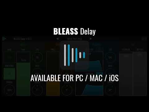 BLEASS Delay