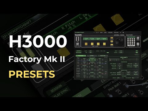 H3000 Factory Mk II Presets Demo Video Thumbnail
