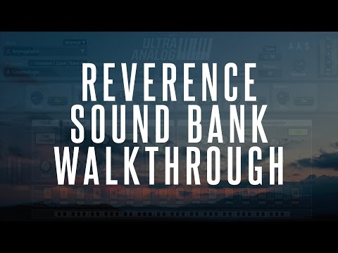 Reverence Sound Bank Walkthrough