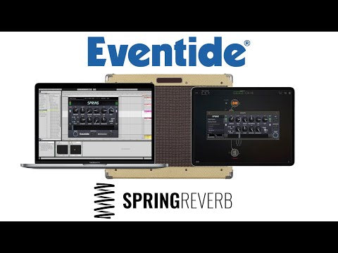 Eventide Spring Reverb Plug-in Overview for AUv3, VST, AU, AAX - Video Thumbnail 