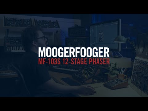 Exploring Moogerfooger Plug-ins MF-103S 12-Stage Phaser