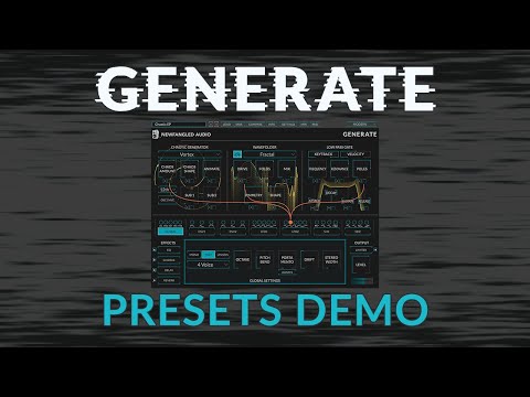 New Generate Plug-in from Newfangled Audio: Presets Demo - Video Thumbnail