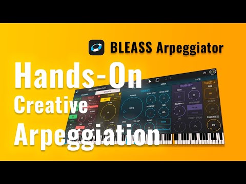 BLEASS Arpeggiator