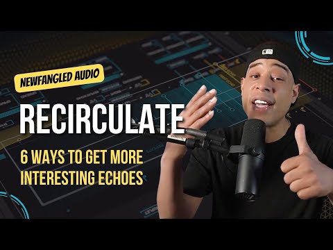 Newfangled Audio Recirculate Plug-in Overview & Demo - Video Thumbnail