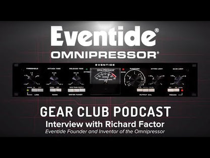 History of the Omnipressor with Eventide's Founder, Richard Factor (Gear Club Podcast Excerpt) - Video Thumbnail