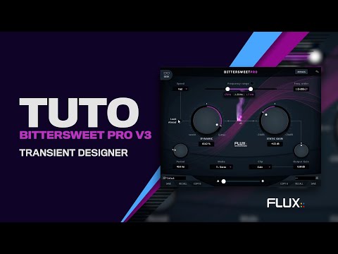 tuto bittersweet pro : transient designer