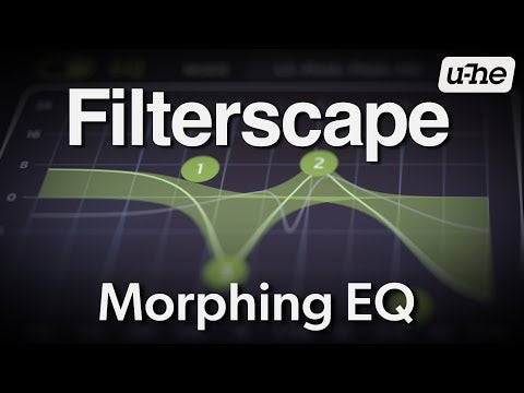 Filterscape 1.5 – Morphing EQ Tutorial VIDEO