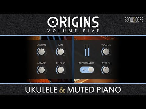 Sonuscore Origins Vol.5: Ukulele and Muted Piano