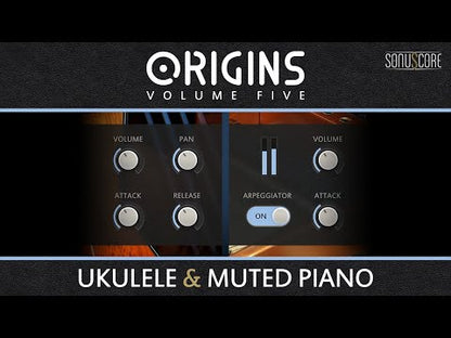 Sonuscore Origins Vol.5: Ukulele and Muted Piano
