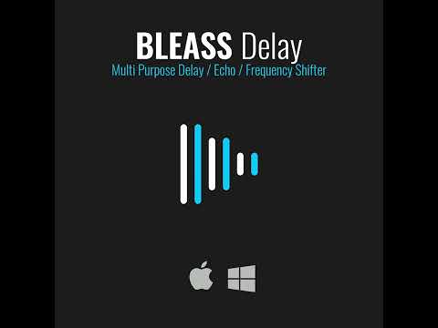 BLEASS Delay